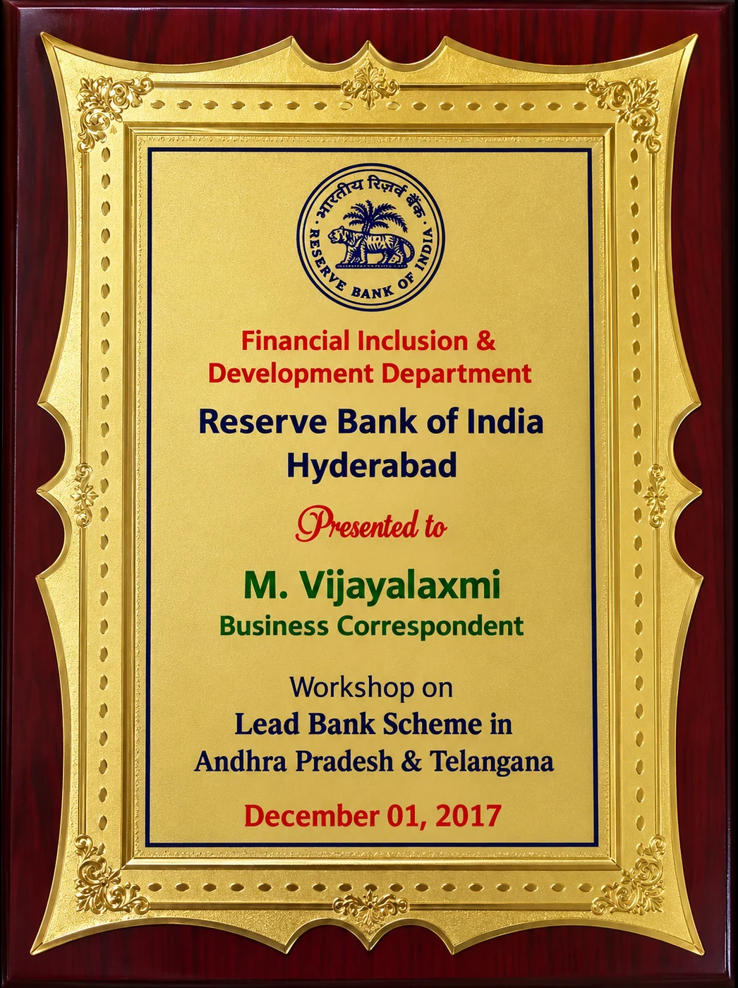 Plaque from the Financial Inclusion and Development Department, Reserve Bank of India, Hyderabad, presented to M. Vijayalaxmi, Business Correspondent, at the Workshop on Lead Bank Scheme in Andhra Pradesh and Telangana, December 1, 2017